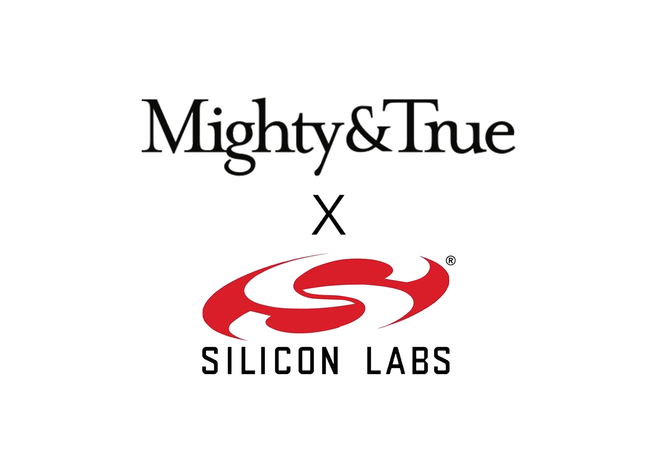 Mighty & True × Silicon Labs partnership